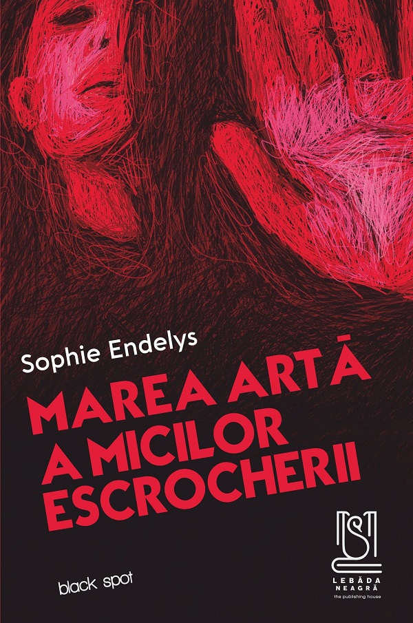eBook Marea arta a micilor escrocherii - Sophie Endelys
