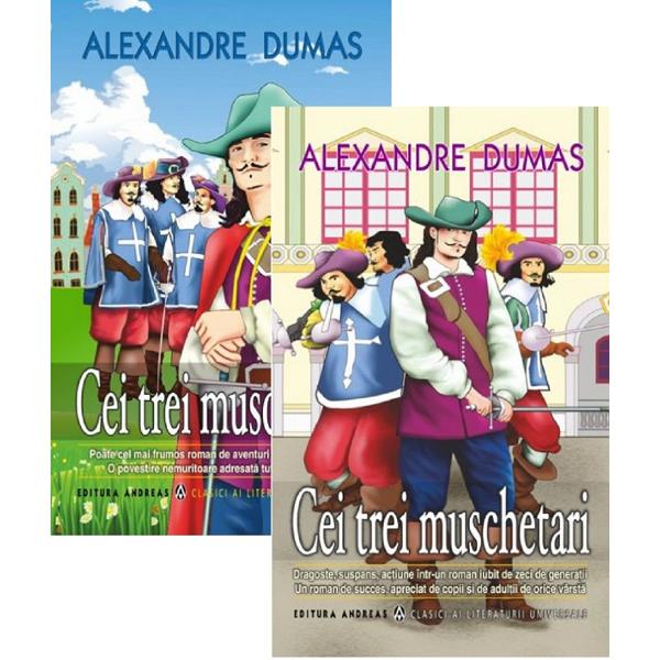 Cei trei muschetari Vol.1+2 - Alexandre Dumas
