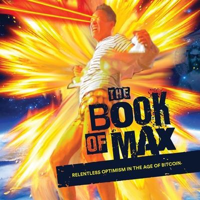 The Book of Max - Max Keiser