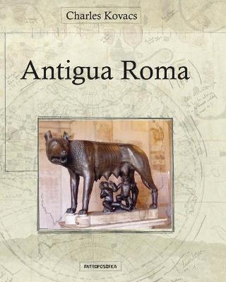 Antigua Roma: Relatos - Miguel L�pez Manresa