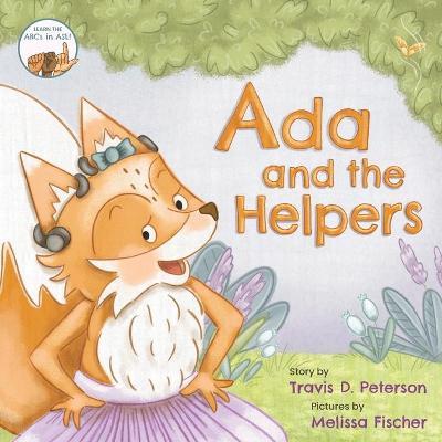 Ada and the Helpers - Travis D. Peterson