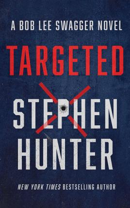 Targeted - Stephen Hunter