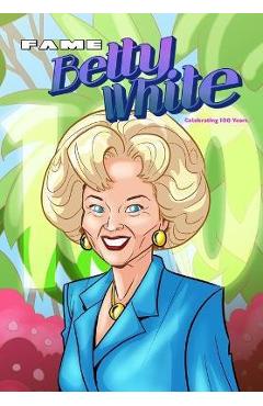 Poza produsului Fame: Betty White - Celebrating 100 Years - Michael Frizell