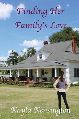 Finding Her Family's Love - Kayla Kensington