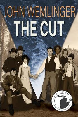 The Cut - John Wemlinger