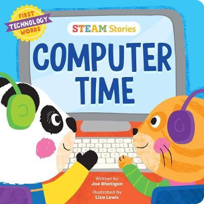 Steam Stories Computer Time: First Technology Words - Joe Rhatigan