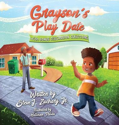 Grayson's Play Date - Steve J. Zachary