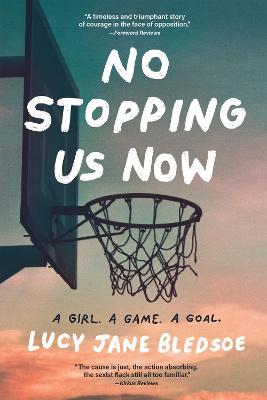 No Stopping Us Now - Lucy Jane Bledsoe