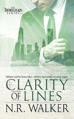 Clarity of Lines - N. R. Walker