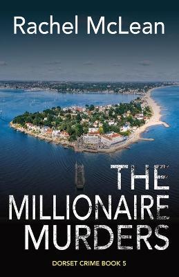The Millionaire Murders - Rachel Mclean
