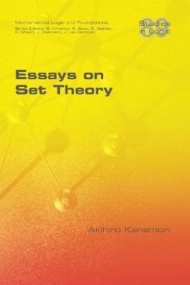 Essays on Set Theory - Akihiro Kanamori