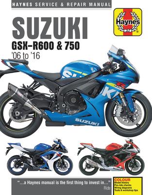 Suzuki Gsx-R600 & Gsx-R750 from 2006-2016 Haynes Repair Manual - Haynes Publishing