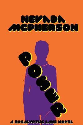 Poser: A Eucalyptus Lane Novel: A Eucal Lane Novel - Nevada Mcpherson