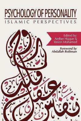 Psychology of Personality: Islamic Perspectives - Amber Haque