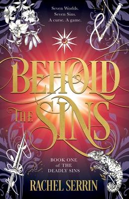 Behold the Sins - Rachel Serrin