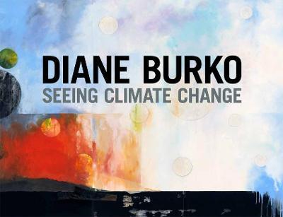Diane Burko: Seeing Climate Change - Diane Burko