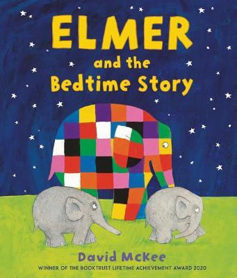 Elmer and the Bedtime Story - David Mckee