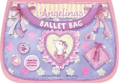 Angelina's Ballet Bag - Katharine Holabird
