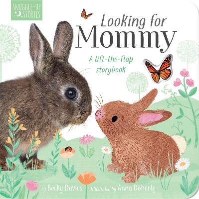 Looking for Mommy: A Lift-The-Flap Storybook - Becky Davies