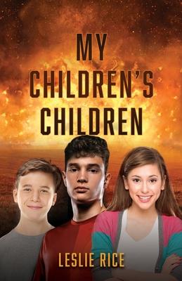 My Children's Children - Leslie Rice