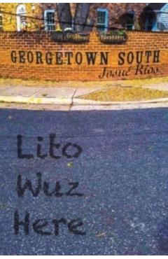 Lito Wuz Here - Josue Rios