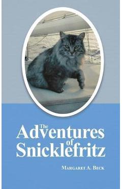 Poza produsului The Adventures of Snicklefritz - Margaret Beck