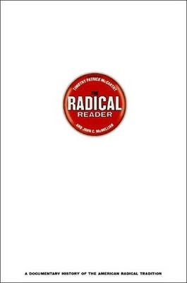 The Radical Reader - Timothy Patrick Mccarthy