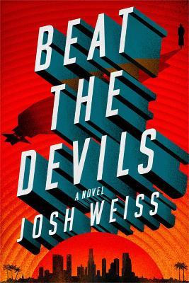 Beat the Devils - Josh Weiss
