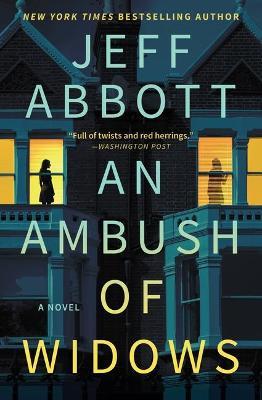 Coperta cărții 'An Ambush of Widows - Jeff Abbott'