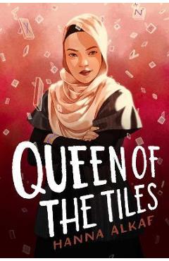 Coperta cărții 'Queen of the Tiles - Hanna Alkaf'