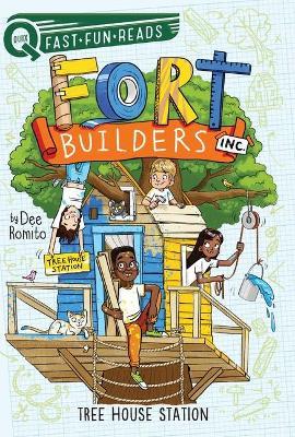 Tree House Station: Fort Builders Inc. 4 - Dee Romito