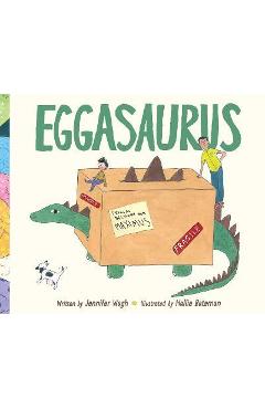Coperta cărții 'Eggasaurus - Jennifer Wagh'