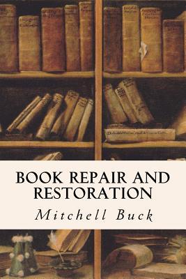 Book Repair and Restoration - Mitchell Buck