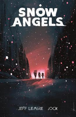 Snow Angels Volume 1 - Jeff Lemire