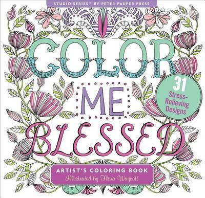 Color Me Blessed Adult Coloring Book (31 Stress-Relieving Designs) - Peter Pauper Press Inc