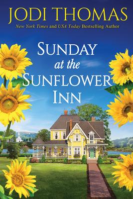 Sunday at the Sunflower Inn - Jodi Thomas