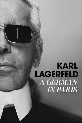 Karl Lagerfeld: A Life in Fashion - Alfons Kaiser