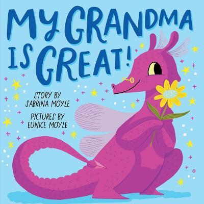 My Grandma Is Great! (a Hello!lucky Book) - Hello!lucky