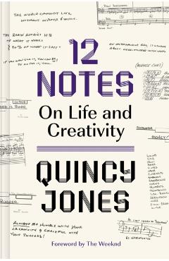 12 Notes: On Life and Creativity - Quincy Jones