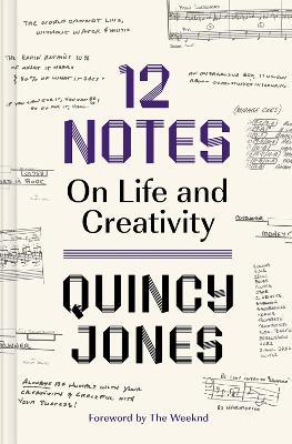 12 Notes: On Life and Creativity - Quincy Jones