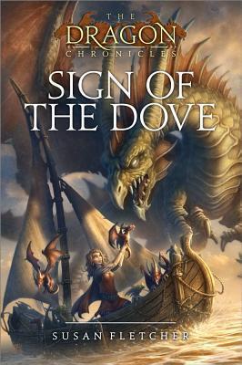 Sign of the Dove - Susan Fletcher