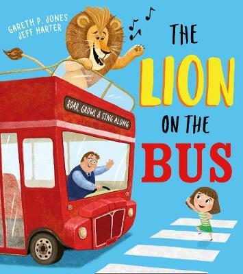 The Lion on the Bus - Gareth P. Jones