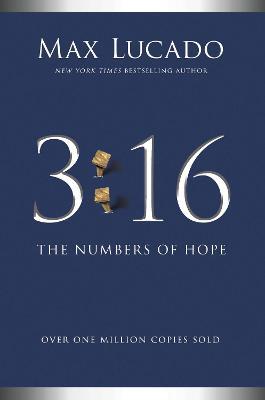3:16: The Numbers of Hope - Max Lucado