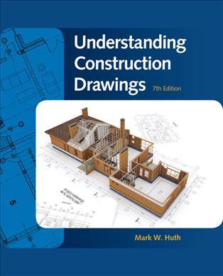 Understanding Construction Drawings - Mark Huth