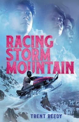 Racing Storm Mountain - Trent Reedy