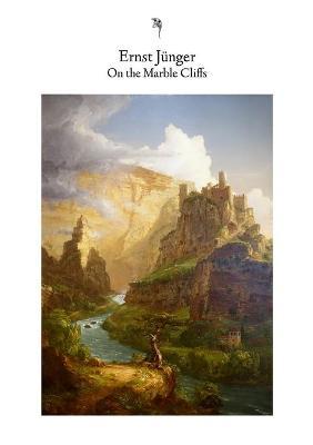 On the Marble Cliffs - Ernst J�nger