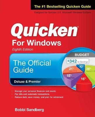Quicken for Windows: The Official Guide, Eighth Edition - Bobbi Sandberg