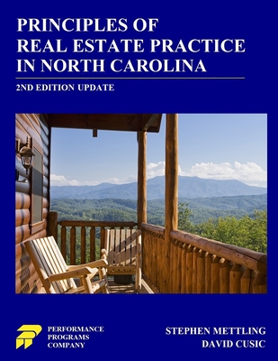 Principles of Real Estate Practice in North Carolina: 2nd Edition - Stephen Mettling