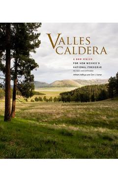 Coperta cărții 'Valles Caldera: A New Vision for New Mexico's National Preserve - William Debuys'