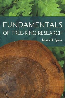 Fundamentals of Tree-Ring Research - James H. Speer